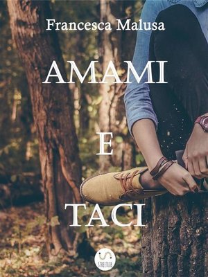 cover image of Amami e Taci